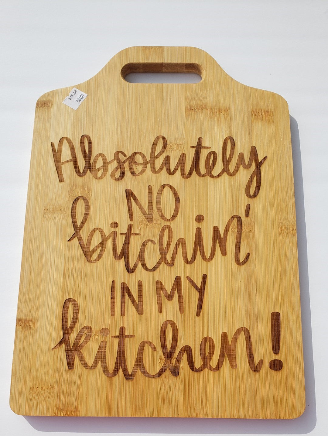 Cutting Board - Bamboo - 15 x 10 - Absolutely No Bitchin in My Kitchen