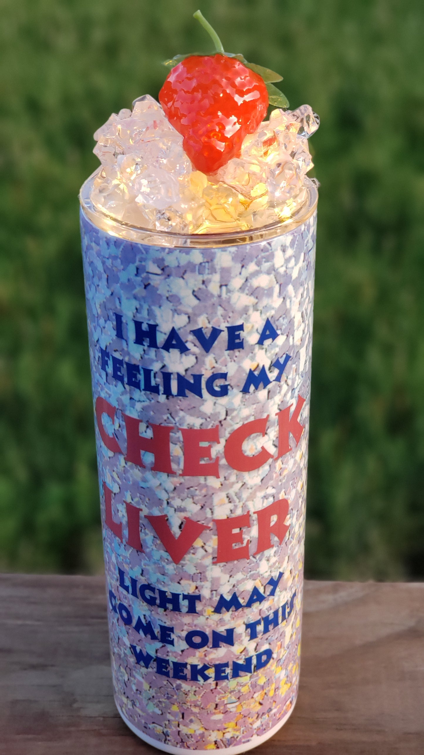 Tumbler - Check Liver Light