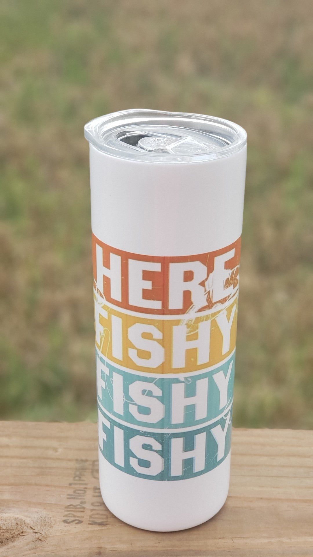 Tumbler - Here Fishy Fishy