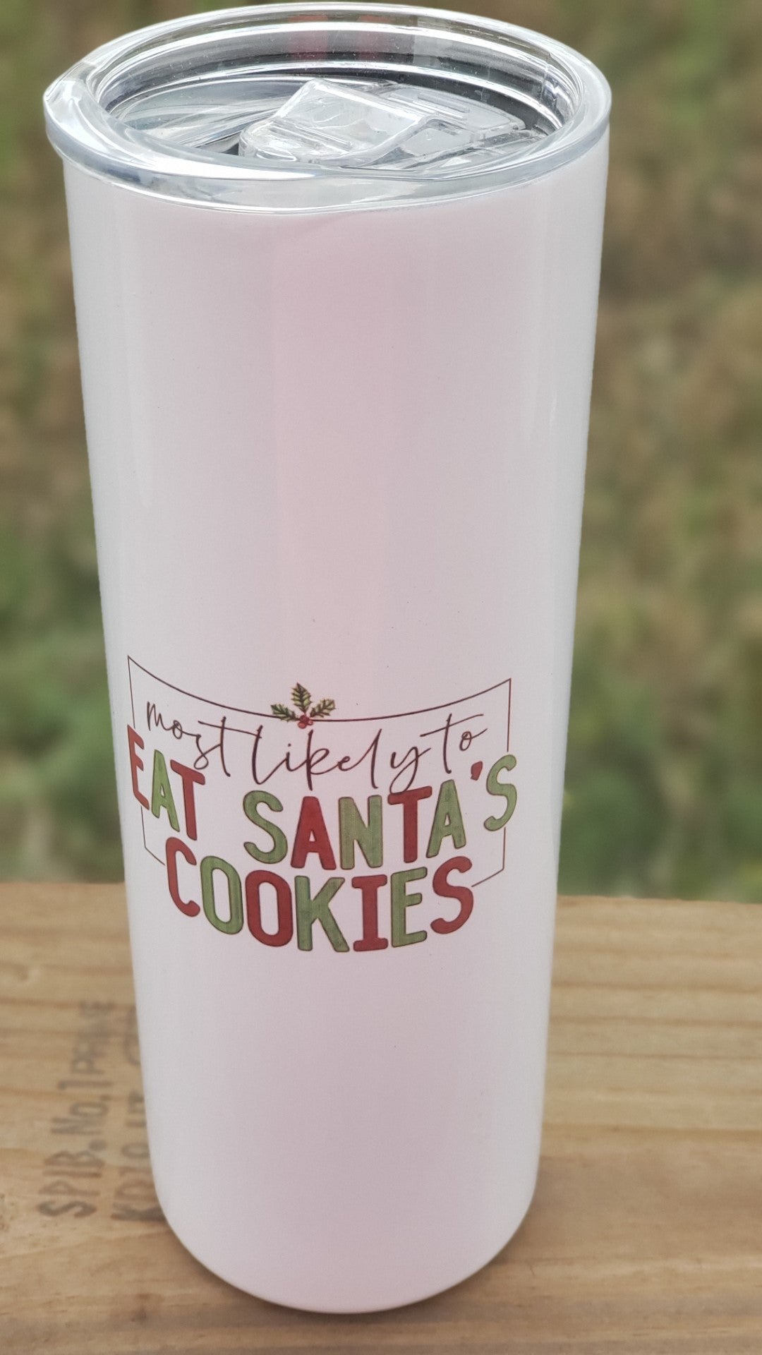 Tumbler - Most Likely to Eat Santas Cookies