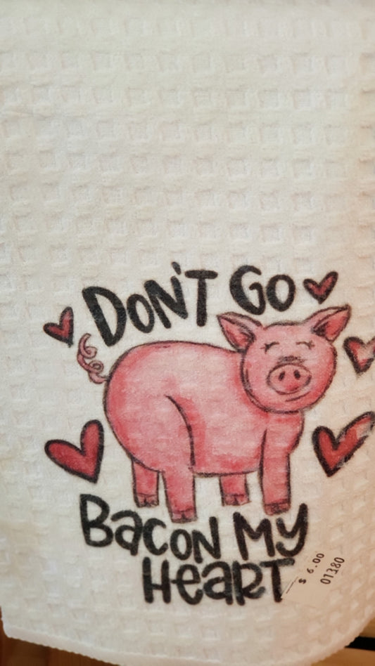 Waffle Towel -  Don't Go Bacon my Heart