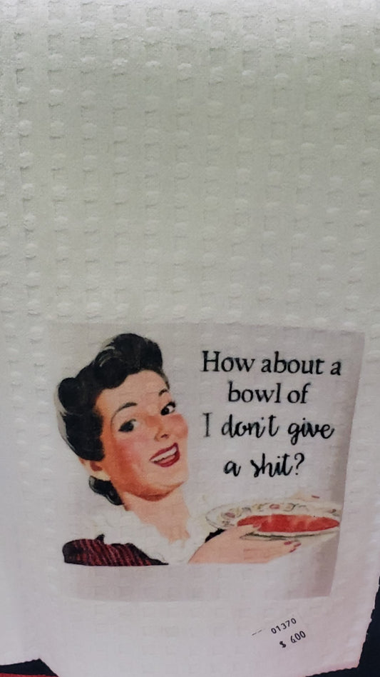 Waffle Towel - How about a bowl of I don't give a shit?