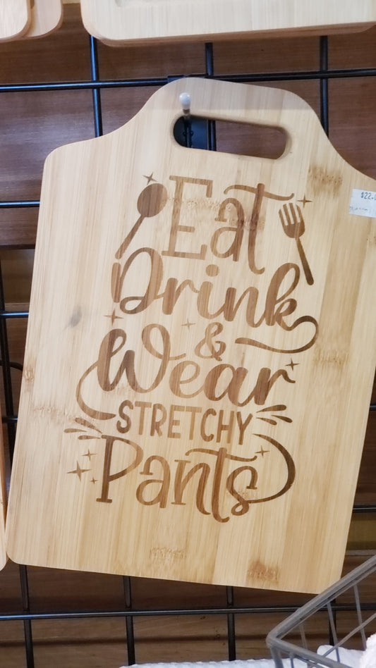 Cutting Board - Bamboo - 13 x 9 Eat Drink Wear & Stretchy Pants