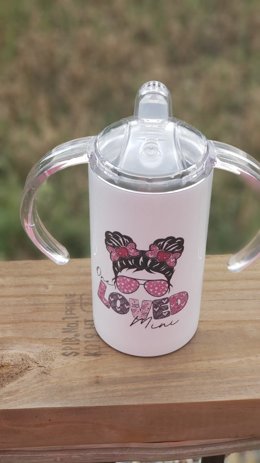 Sippy Cup -One Loved Mini