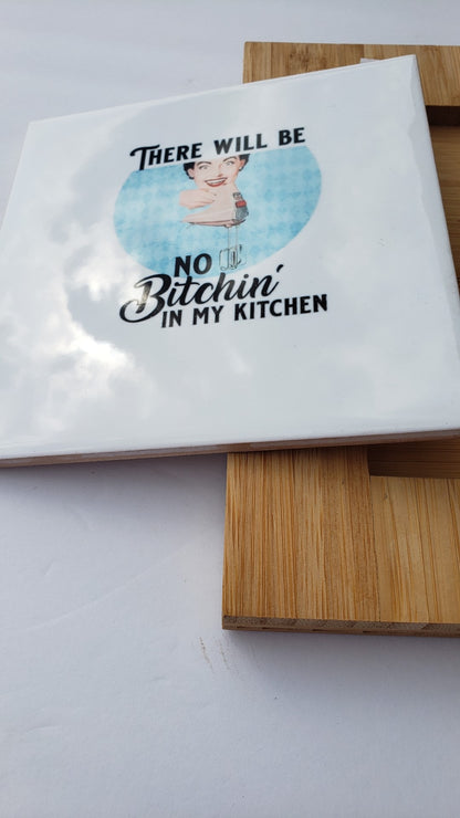 Trivet - No Bitchin in my Kitchen